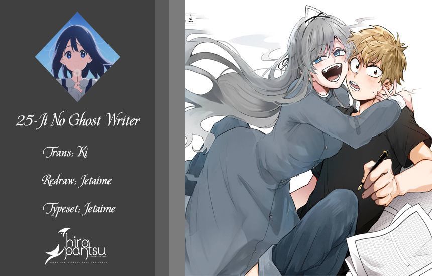 25-Ji No Ghost Writer Chap 11 - Next Chap 12
