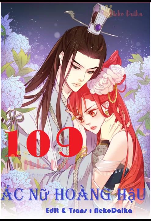 Ác Nữ Hoàng Hậu Chap 109 - Next Chap 110