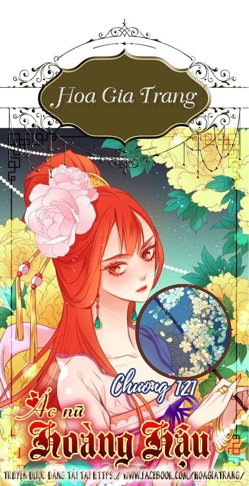 Ác Nữ Hoàng Hậu Chap 121 - Next Chap 122