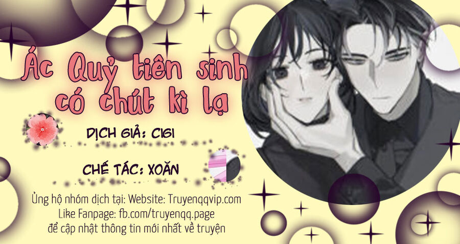 Ác Quỷ Tiên Sinh Có Chút Kì Lạ Chap 1 - Next Chap 2