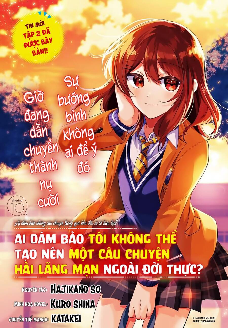Ai Dám Bảo Tôi Không Thể Tạo Nên Một Câu Chuyện Hài Lãng Mạn Ngoài Đời Thực? Chap 10 - Next Chap 11
