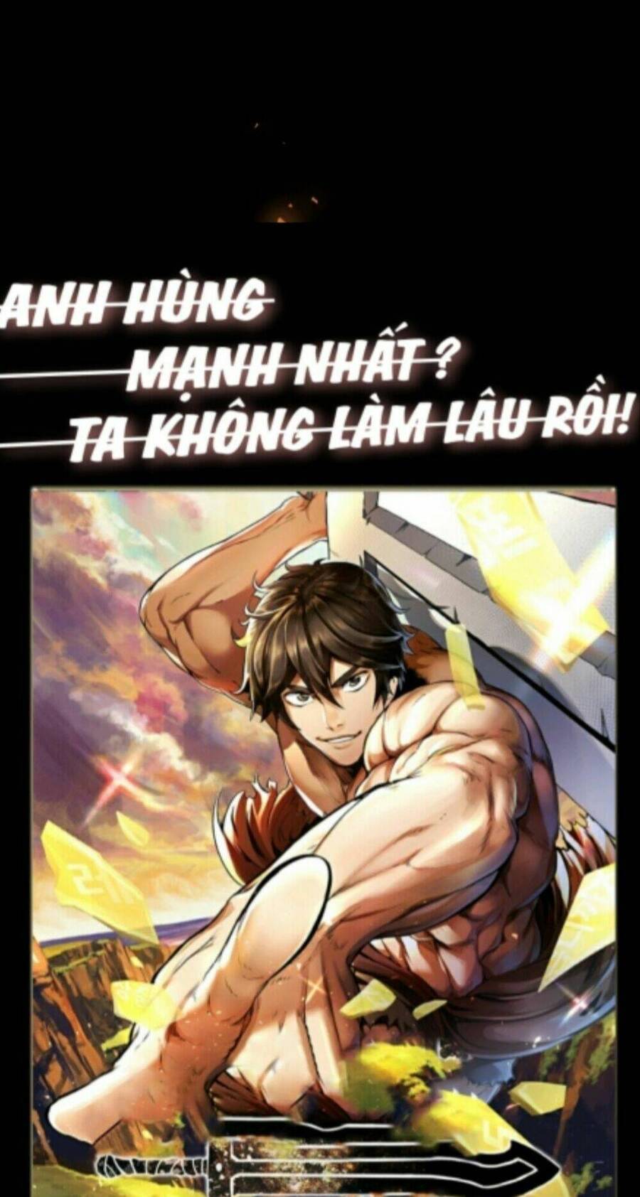 Anh Hùng Mạnh Nhất? Ta Không Làm Lâu Rồi! Chap 2 - Next Chap 3