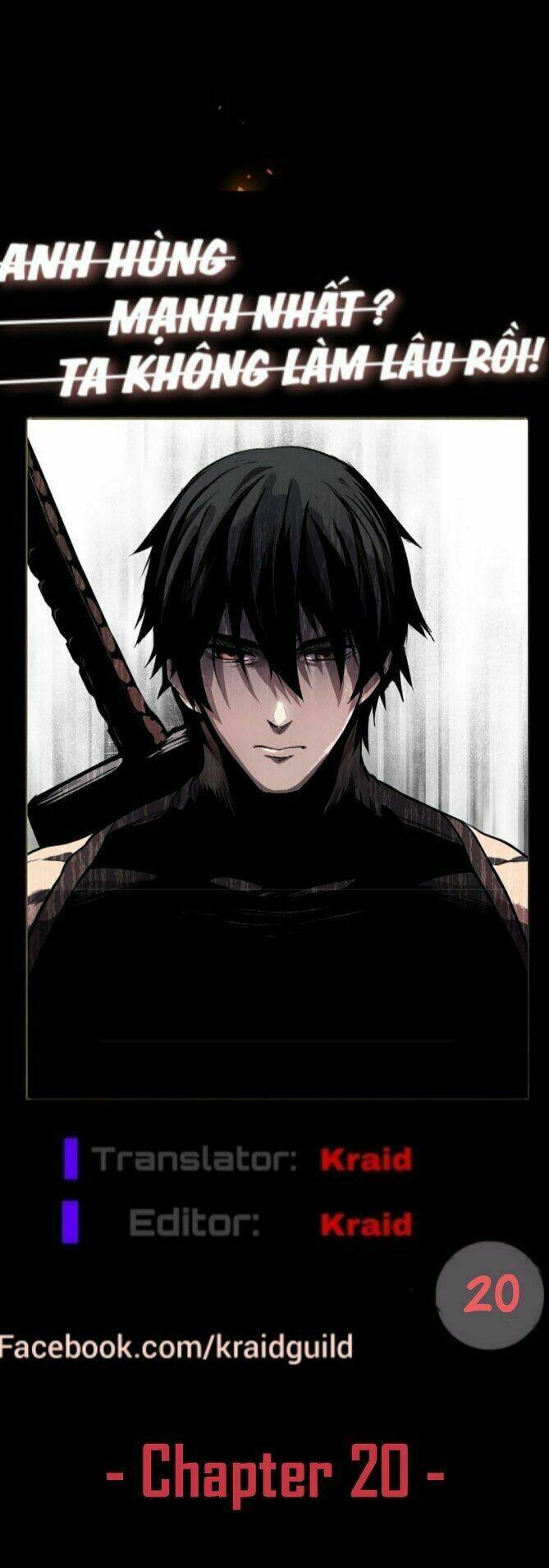 Anh Hùng Mạnh Nhất? Ta Không Làm Lâu Rồi! Chap 20 - Next Chap 21
