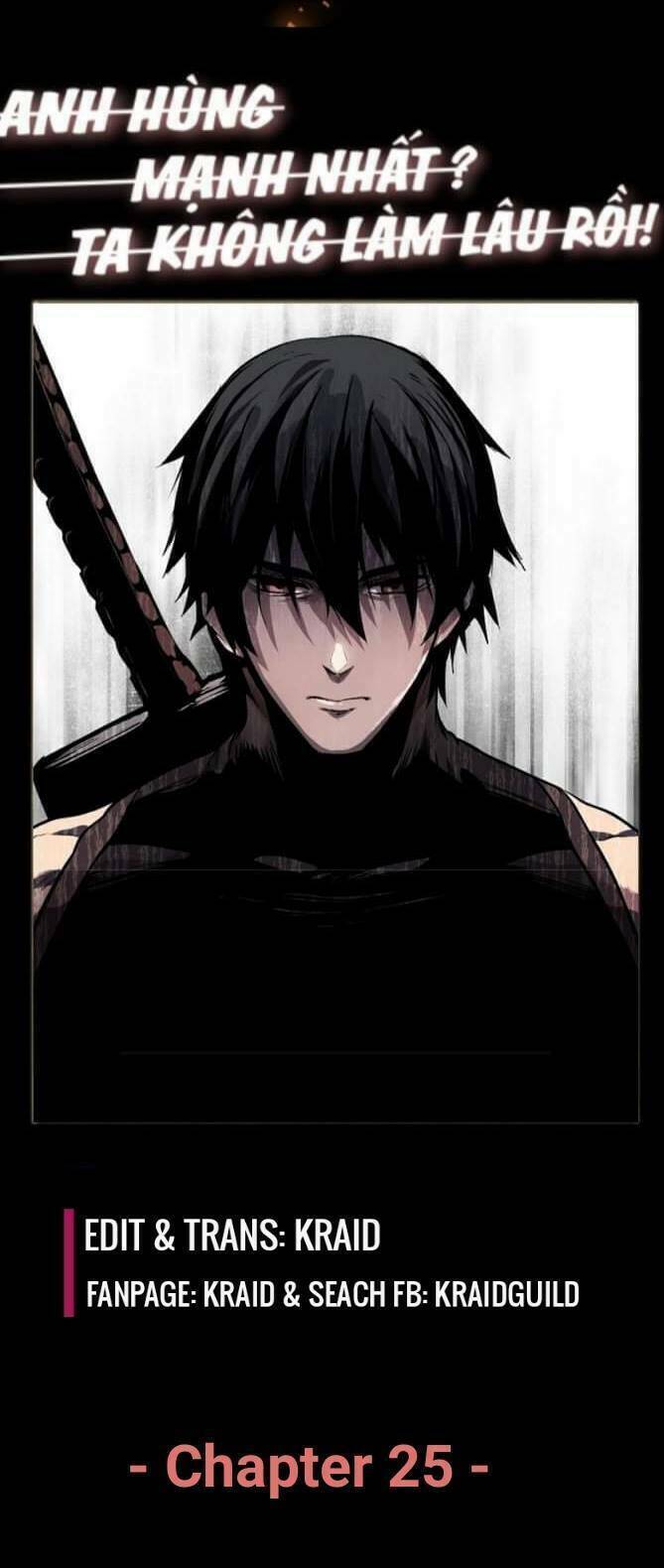 Anh Hùng Mạnh Nhất? Ta Không Làm Lâu Rồi! Chap 25 - Next Chap 26