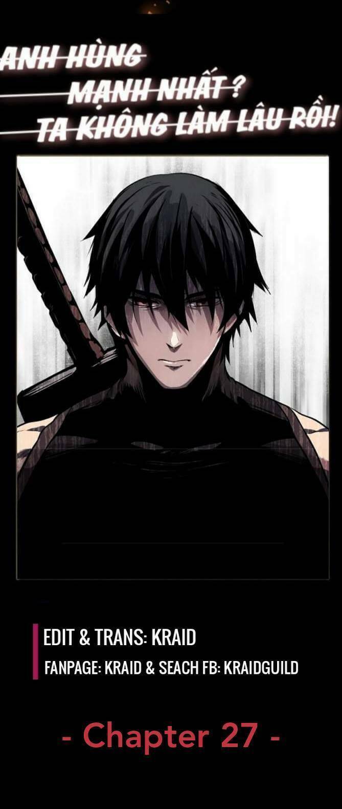 Anh Hùng Mạnh Nhất? Ta Không Làm Lâu Rồi! Chap 27 - Next Chap 28