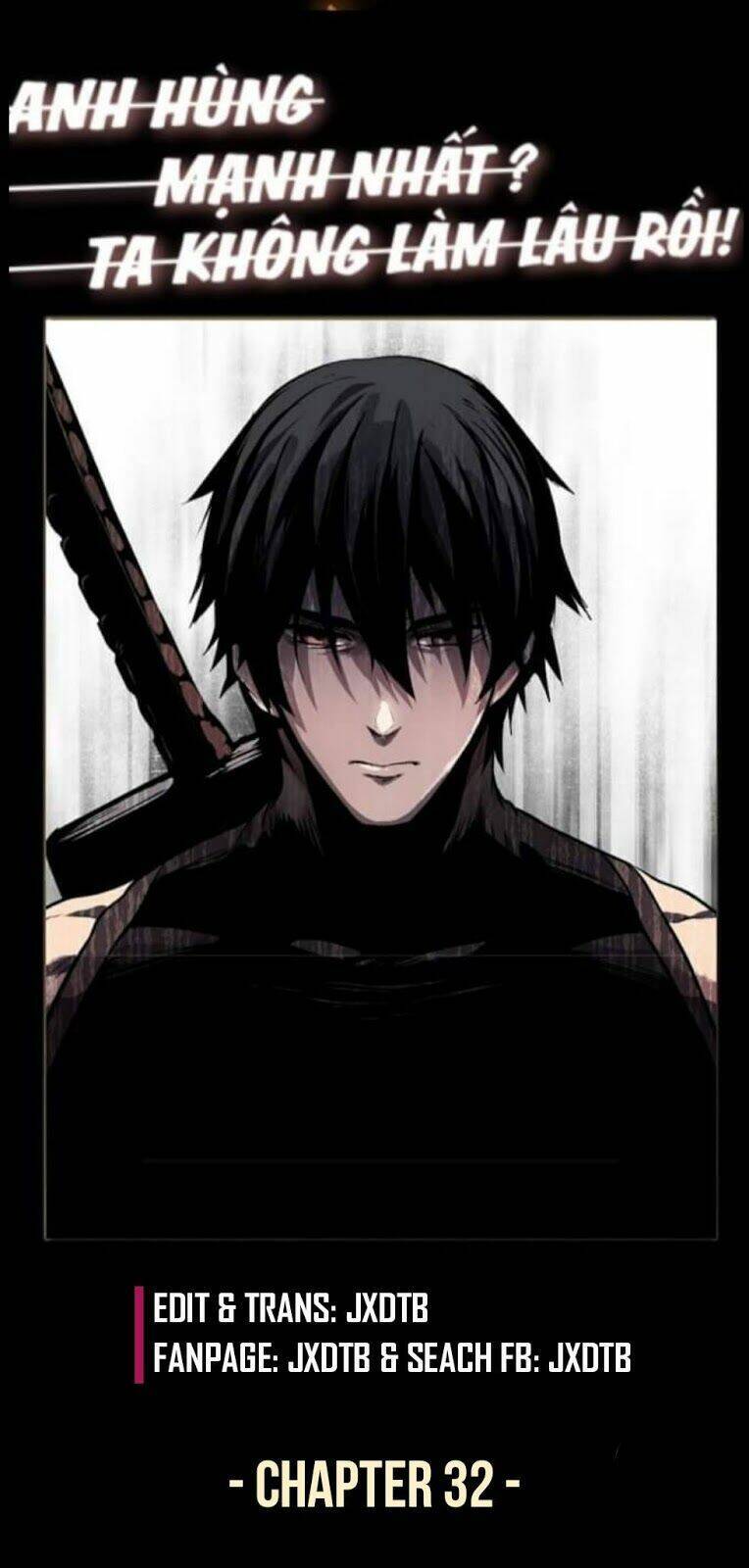 Anh Hùng Mạnh Nhất? Ta Không Làm Lâu Rồi! Chap 32 - Next Chap 33