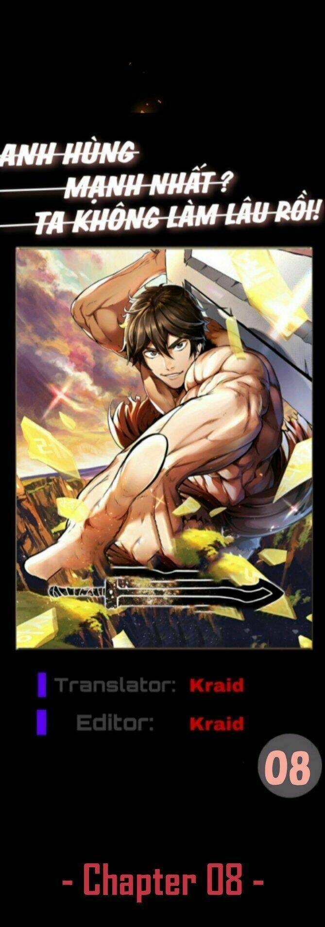 Anh Hùng Mạnh Nhất? Ta Không Làm Lâu Rồi! Chap 8 - Next Chap 9