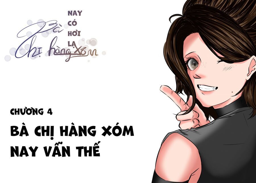 Bà Chị Hàng Xóm Nay Có Hơi Lạ Chap 4 - Next Chap 5