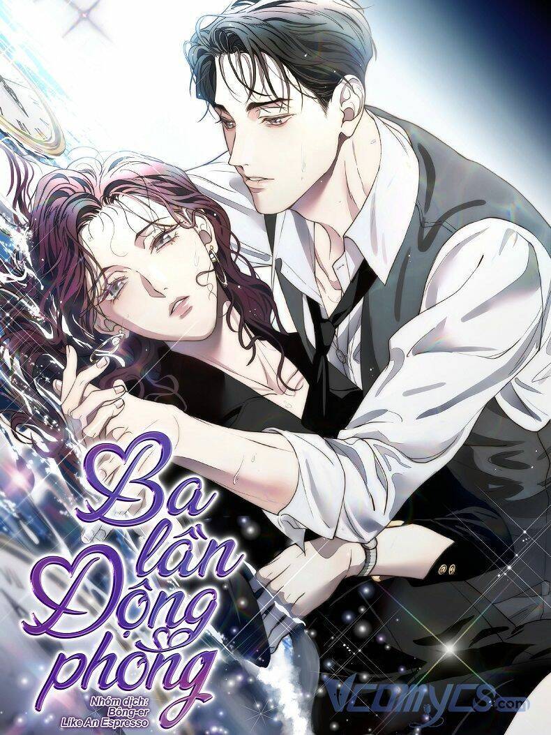 Ba Lần Động Phòng Chap 1 - Next Chap 2