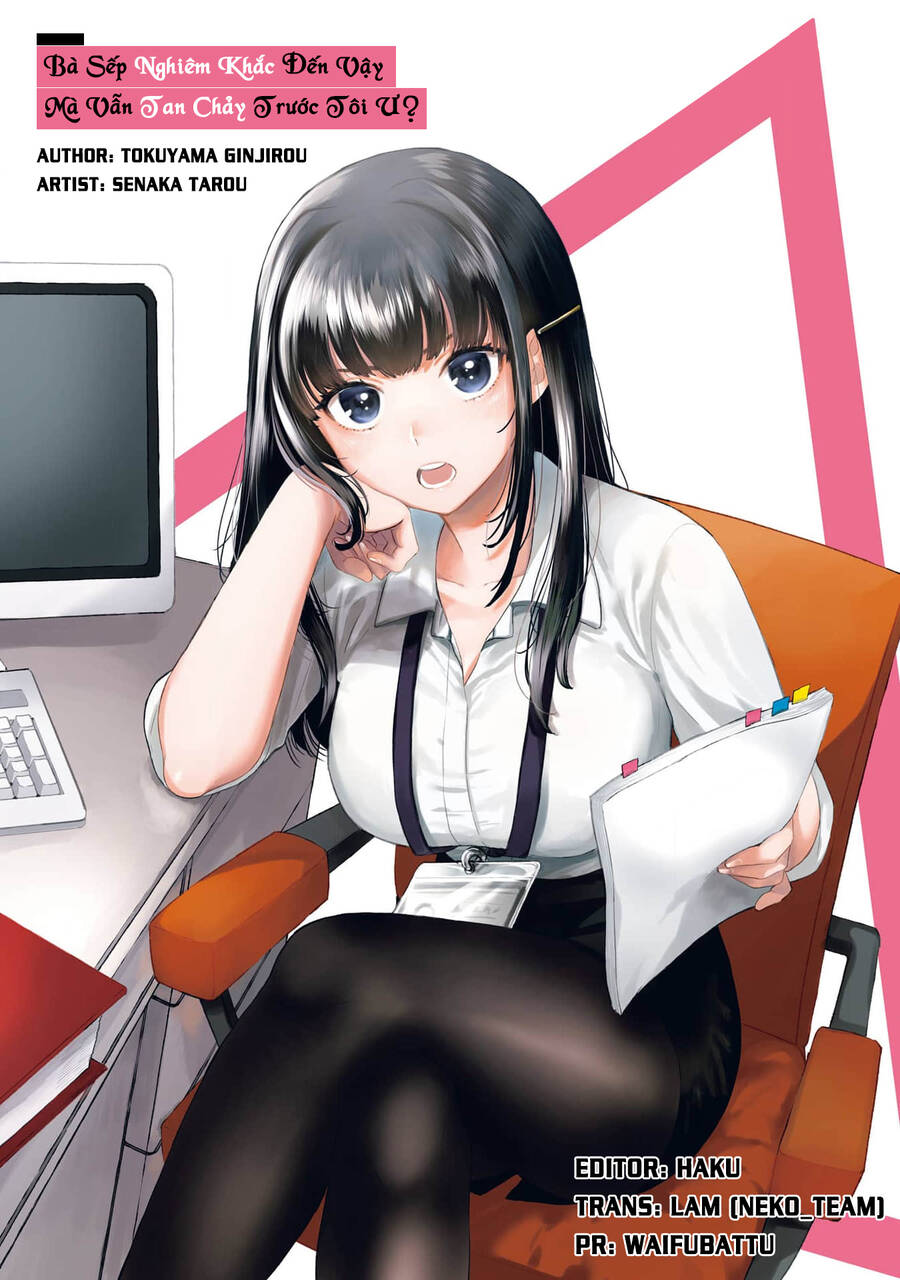Bà Sếp Nghiêm Khắc Đến Vậy Mà Vẫn Tan Chảy Trước Tôi Ư? Chap 33 - Next Chap 34
