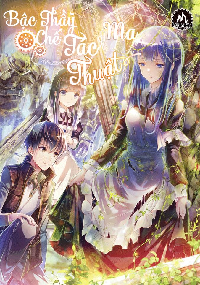Bậc Thầy Chế Tạo Ma Thuật Chap 22 - Next Chap 23
