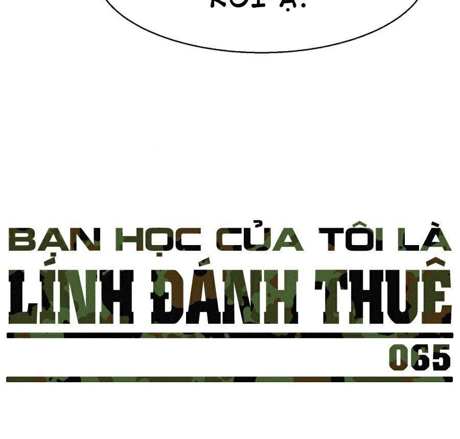 Bạn Học Của Tôi Là Lính Đánh Thuê Chap 66 - Next Chap 67