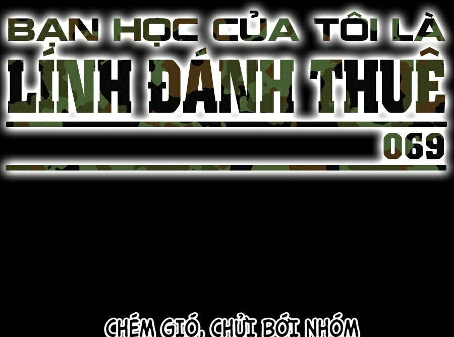 Bạn Học Của Tôi Là Lính Đánh Thuê Chap 69 - Next Chap 70