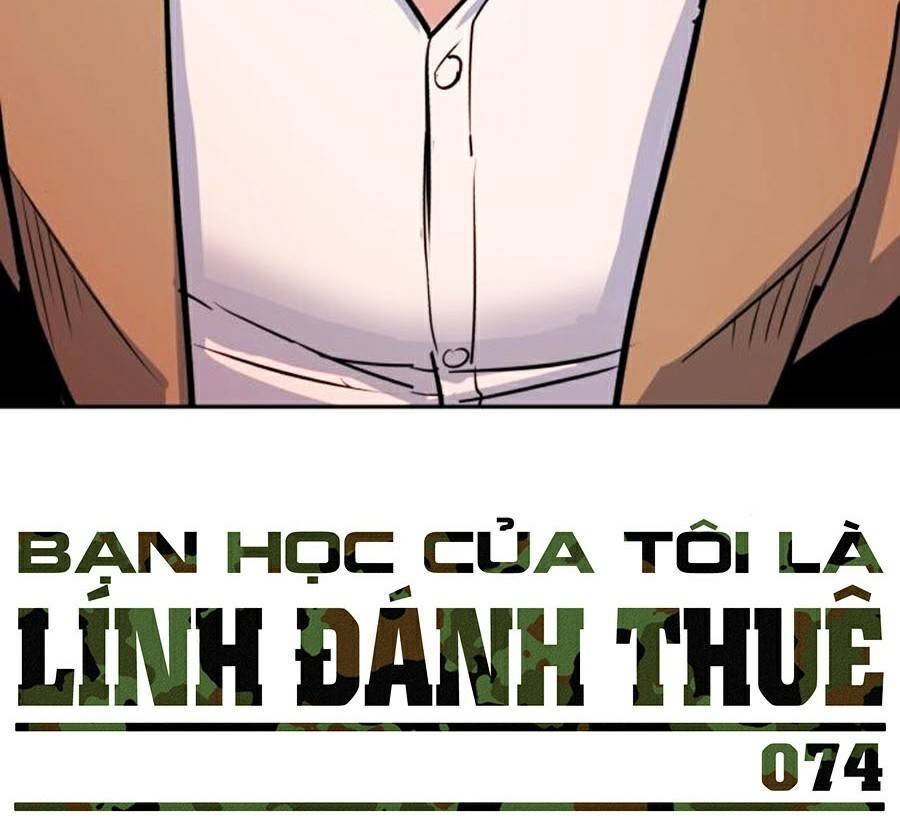 Bạn Học Của Tôi Là Lính Đánh Thuê Chap 74 - Next Chap 75