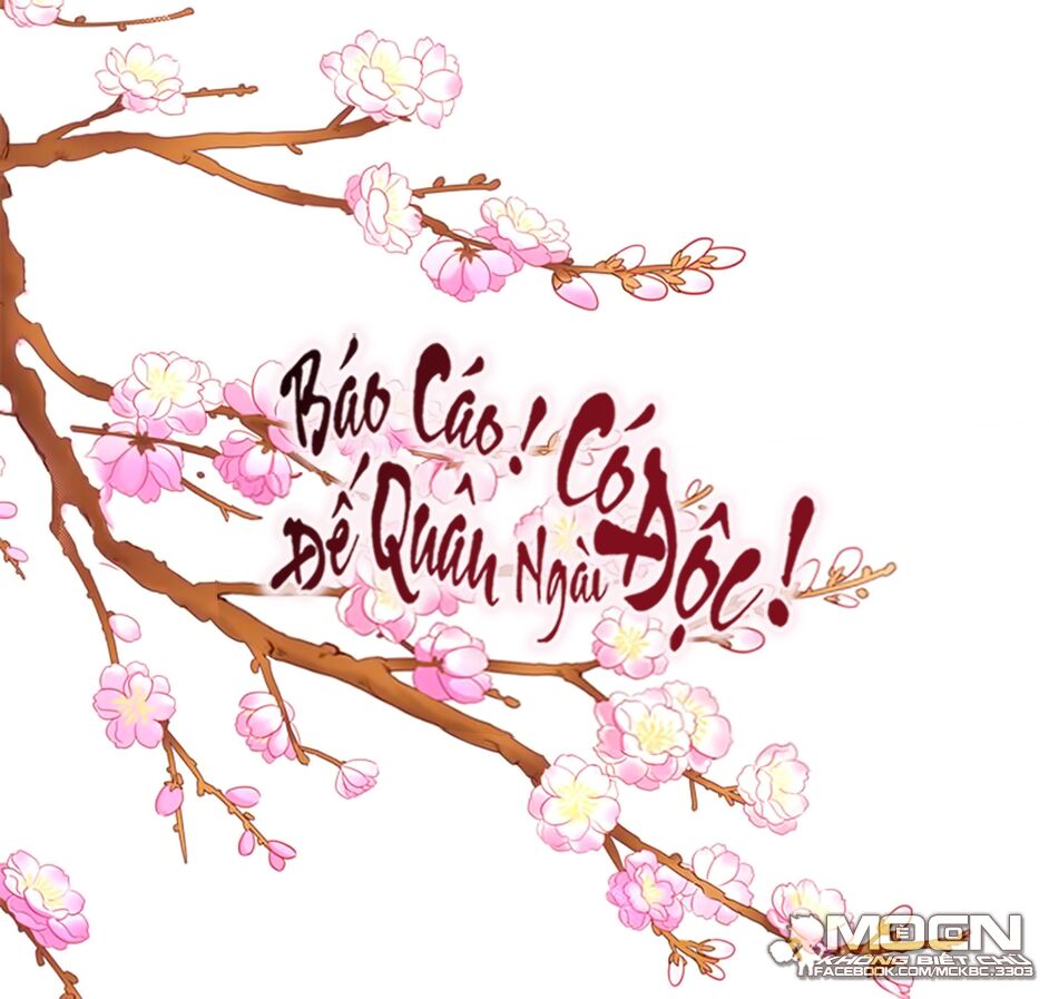Báo Cáo! Đế Quân Ngài Có Độc! Chap 51 - Next Chap 52