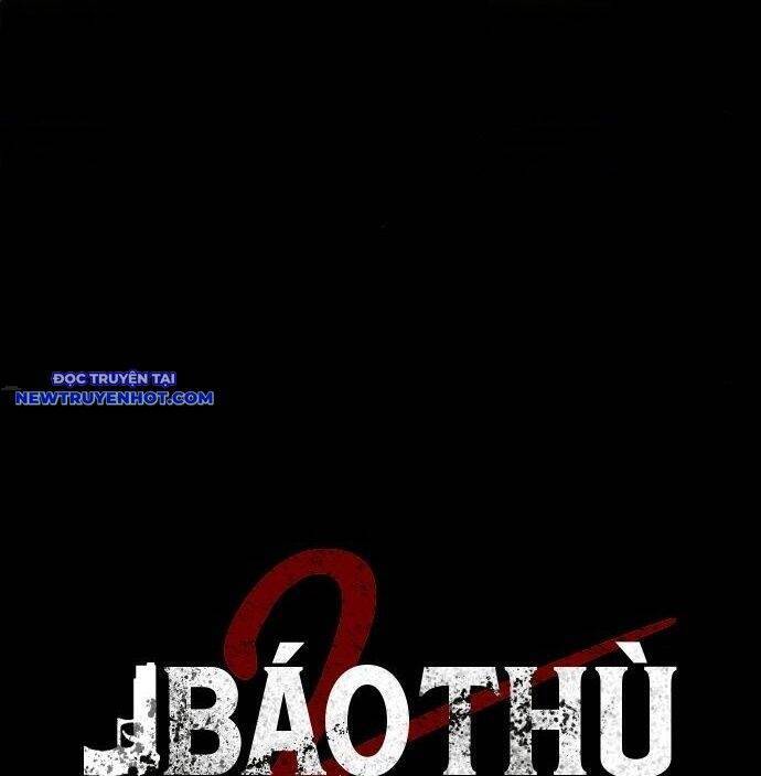 Báo Thù 2: Vạn Nhân Chi Thượng Chap 81 - Next Chap 82