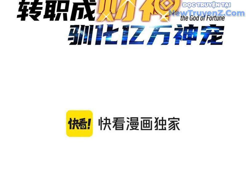 Bắt Đầu Chuyển Chức Tài Thần, Ta Chuyển Hóa Triệu Vạn Thần Sủng Chap 18 - Next Chap 19