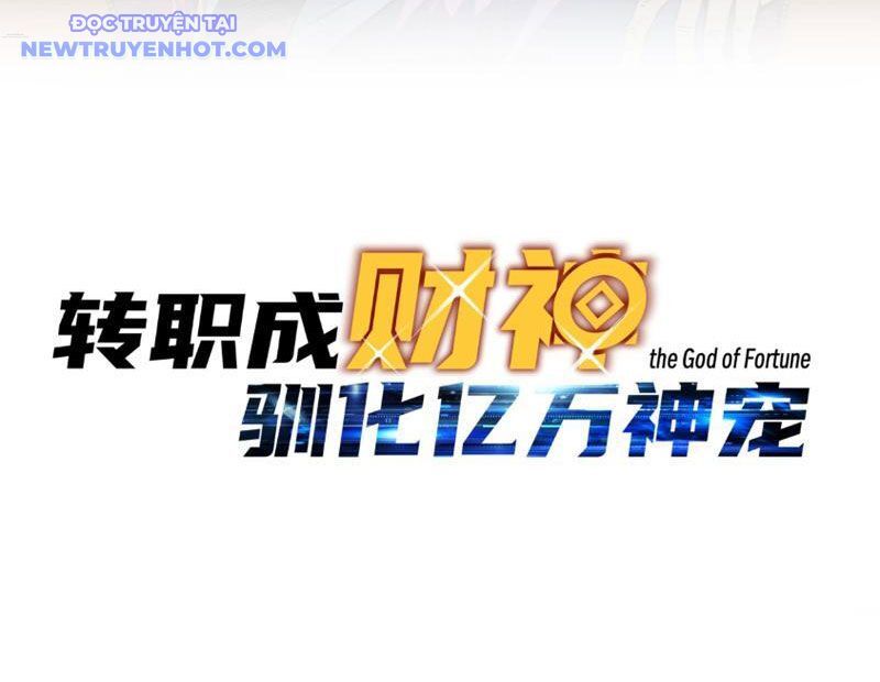 Bắt Đầu Chuyển Chức Tài Thần, Ta Chuyển Hóa Triệu Vạn Thần Sủng Chap 2 - Next Chap 3