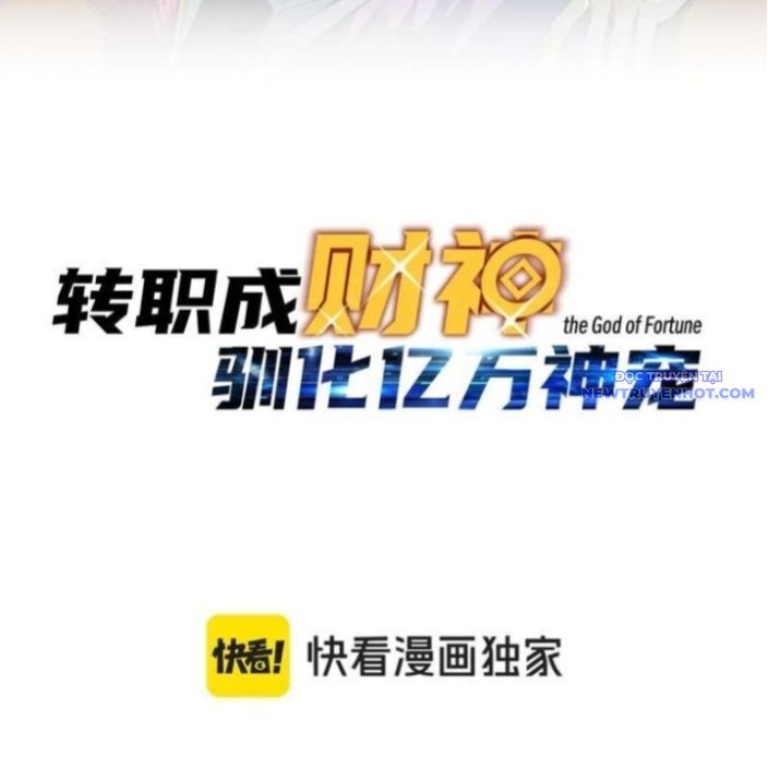 Bắt Đầu Chuyển Chức Tài Thần, Ta Chuyển Hóa Triệu Vạn Thần Sủng Chap 9 - Next Chap 10