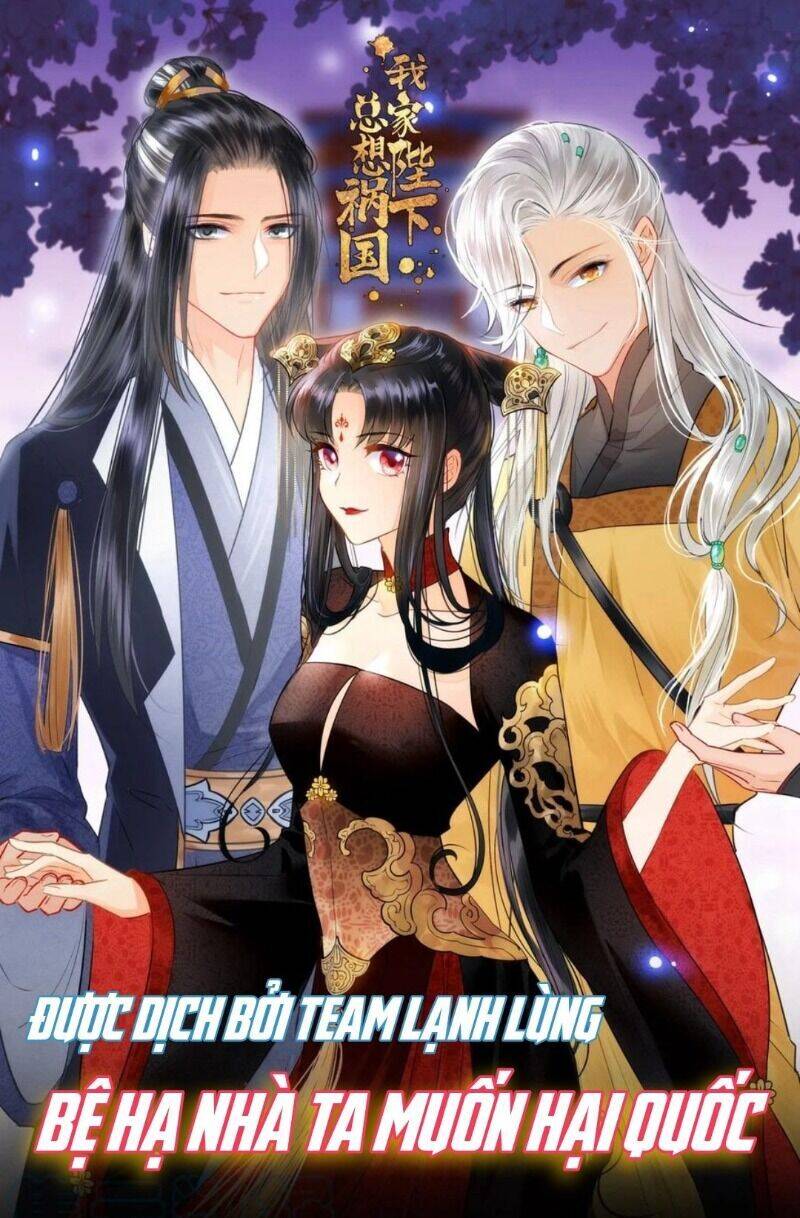 Bệ Hạ Nhà Ta Muốn Hại Quốc Chap 34 - Next Chap 35