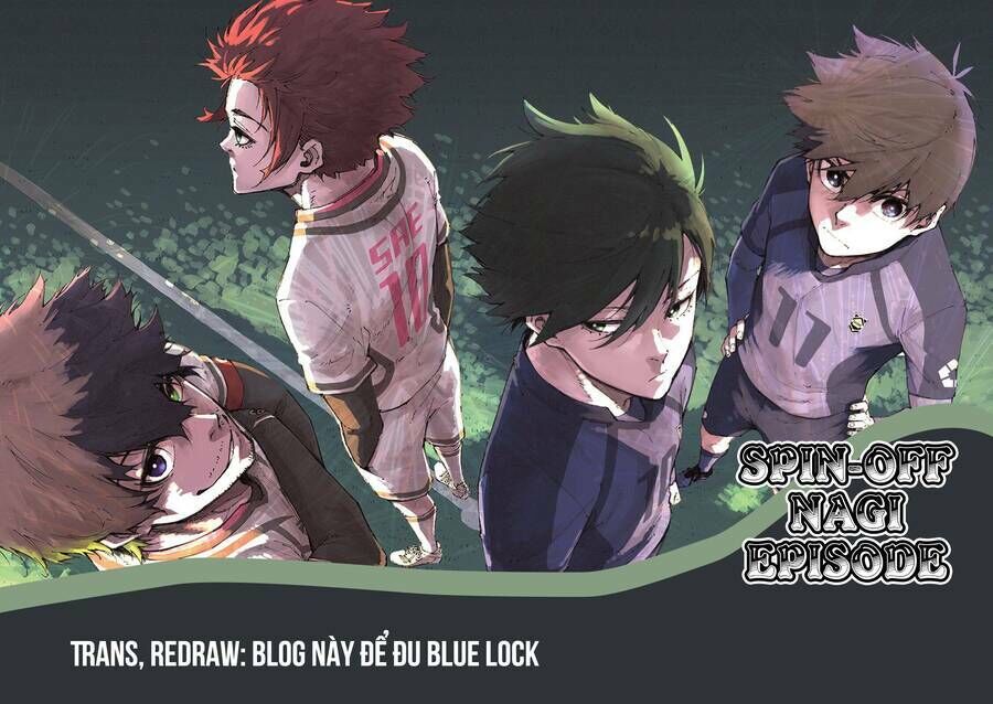 Blue Lock: Ngoại Truyện Về Thiên Tài Nagi Seishiro Chap 111 - Next Chap 112