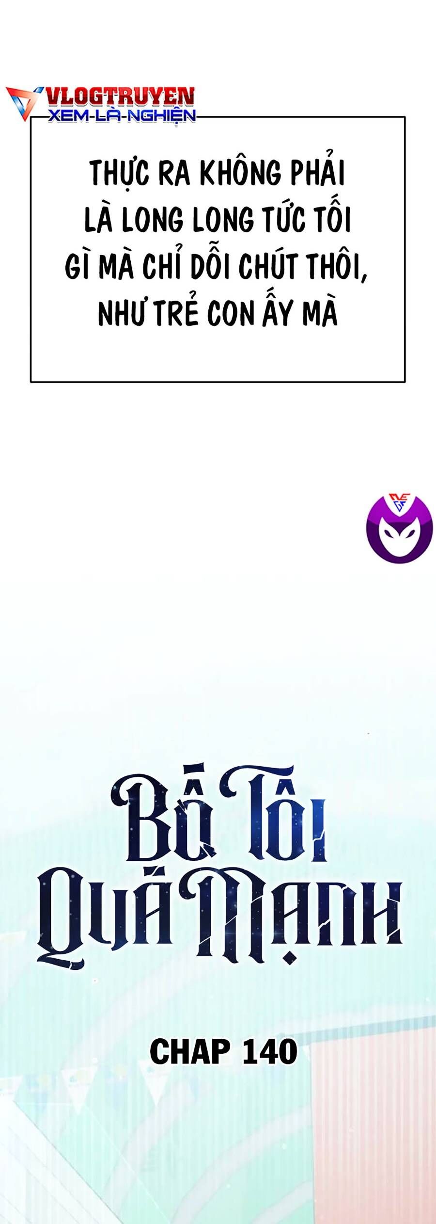 Bố Tôi Quá Mạnh Chap 140 - Next Chap 141