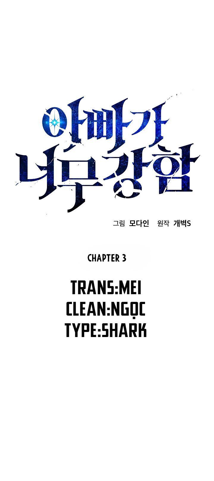 Bố Tôi Quá Mạnh Chap 3 - Next Chap 4
