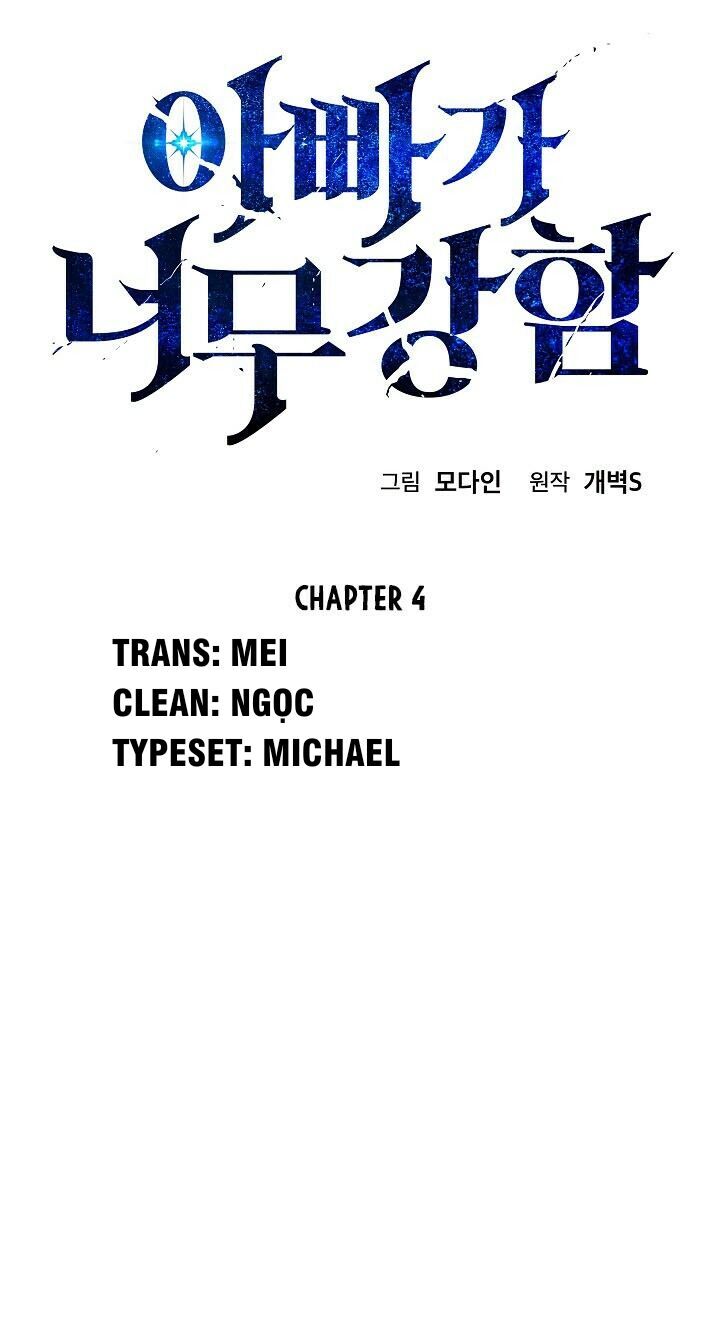 Bố Tôi Quá Mạnh Chap 4 - Next Chap 5