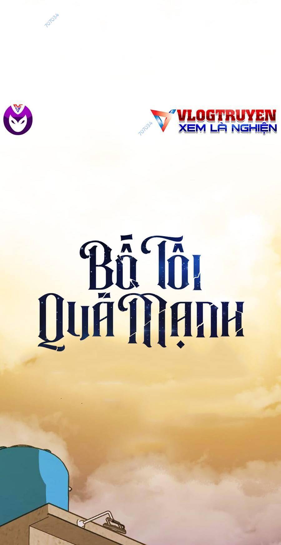 Bố Tôi Quá Mạnh Chap 98 - Next Chap 99