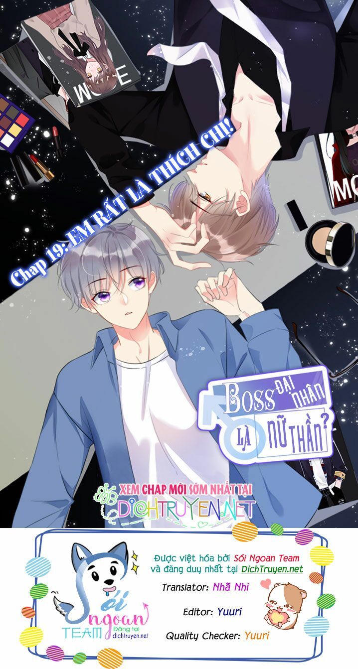 Boss Đại Nhân Là Nữ Thần? Chap 19 - Next Chap 20