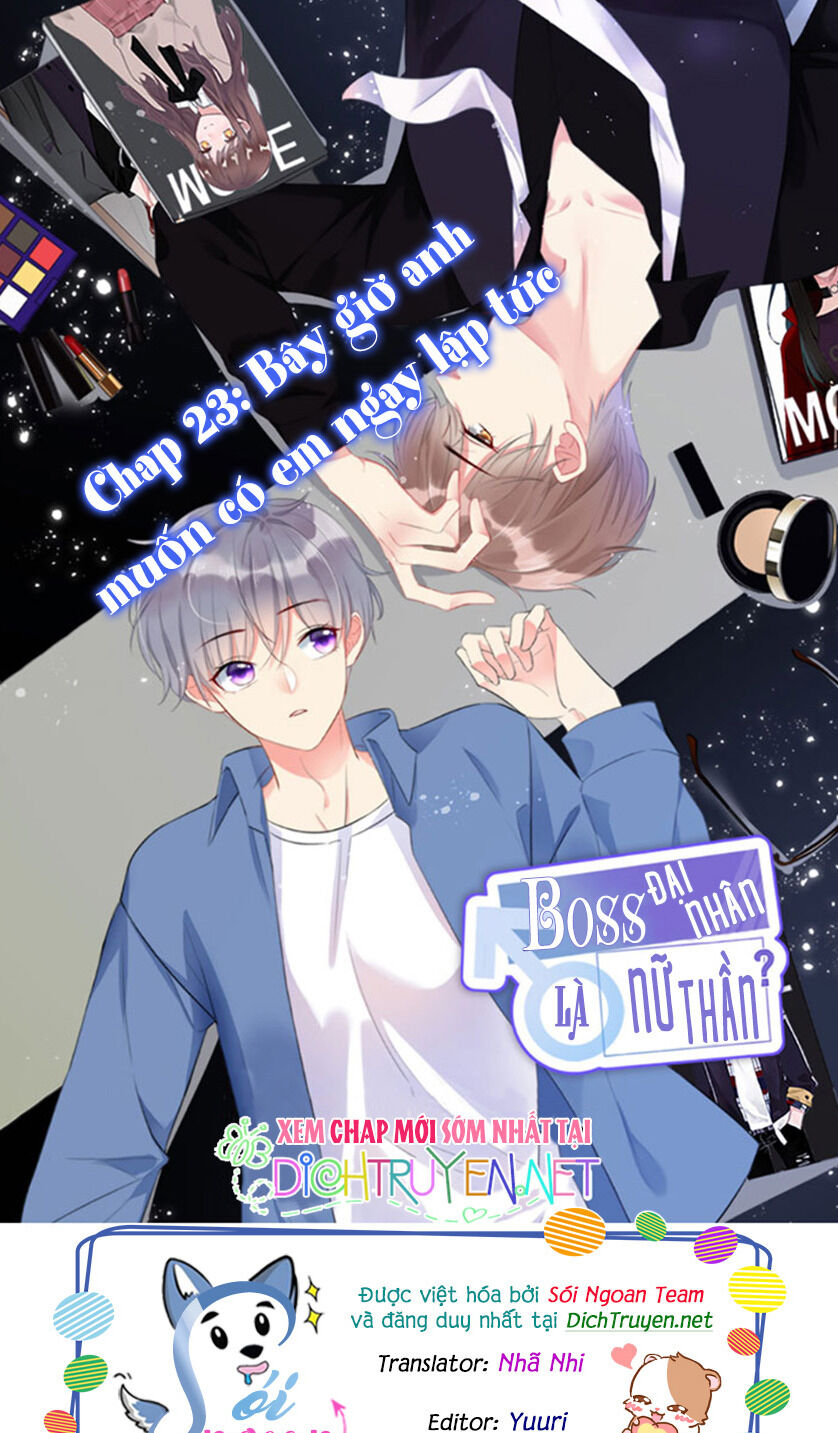 Boss Đại Nhân Là Nữ Thần? Chap 23 - Next Chap 24