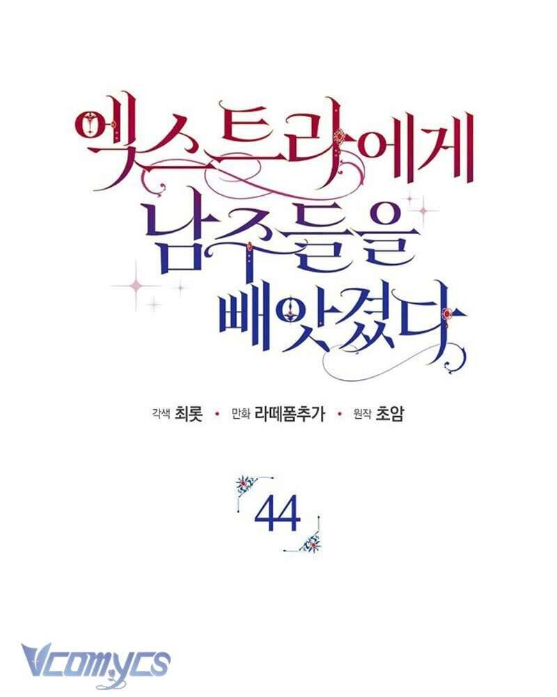 Các Nam Chính Đã Bị Nữ Phụ Cướp Mất Chap 44 - Next Chap 45