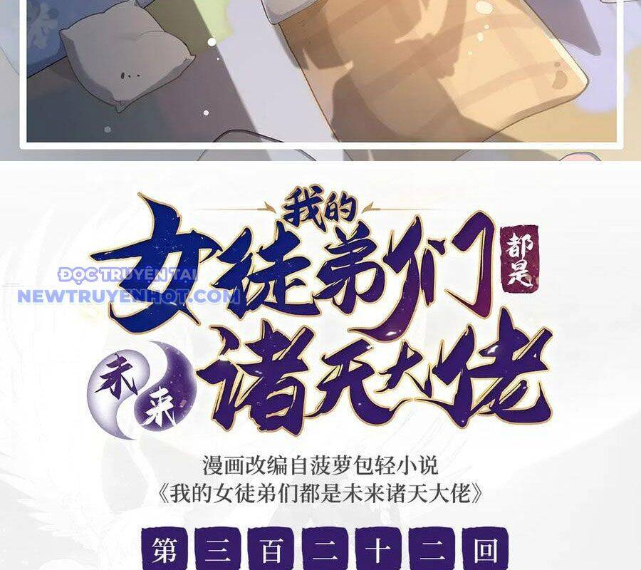 Các Nữ Đồ Đệ Của Ta Đều Là Chư Thiên Đại Lão Tương Lai Chap 322 - Next Chap 323