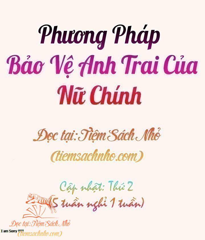 Cách Bảo Vệ Anh Trai Của Nữ Chính Chap 41 - Next Chap 42