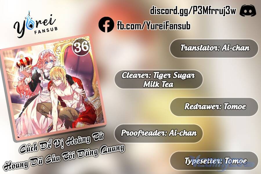 Cách Để Trao Vương Miện Cho Vị Hoàng Tử Hoang Dã Của Tôi. Chap 36 - Next Chap 37