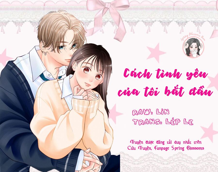Cách Tình Yêu Của Tôi Bắt Đầu Chap 11 - Next Chap 12