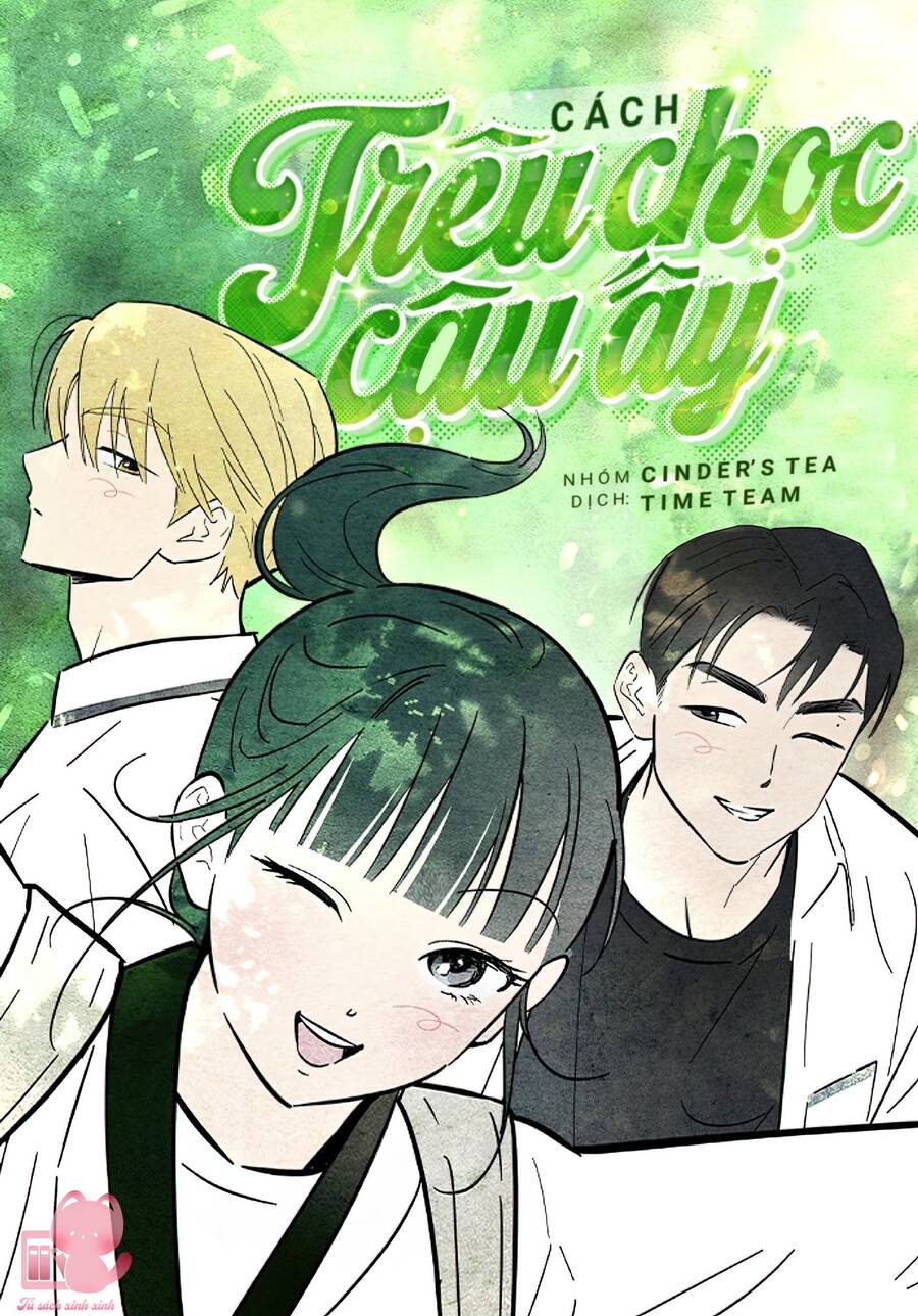 Cách Trêu Chọc Cậu Ấy Chap 17 - Next Chap 18