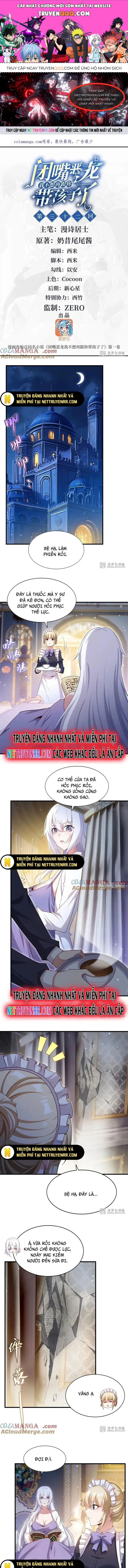 Câm Miệng Đi Ác Long, Ta Không Muốn Trông Trẻ Với Ngươi Nữa! Chap 32 - Next Chap 33
