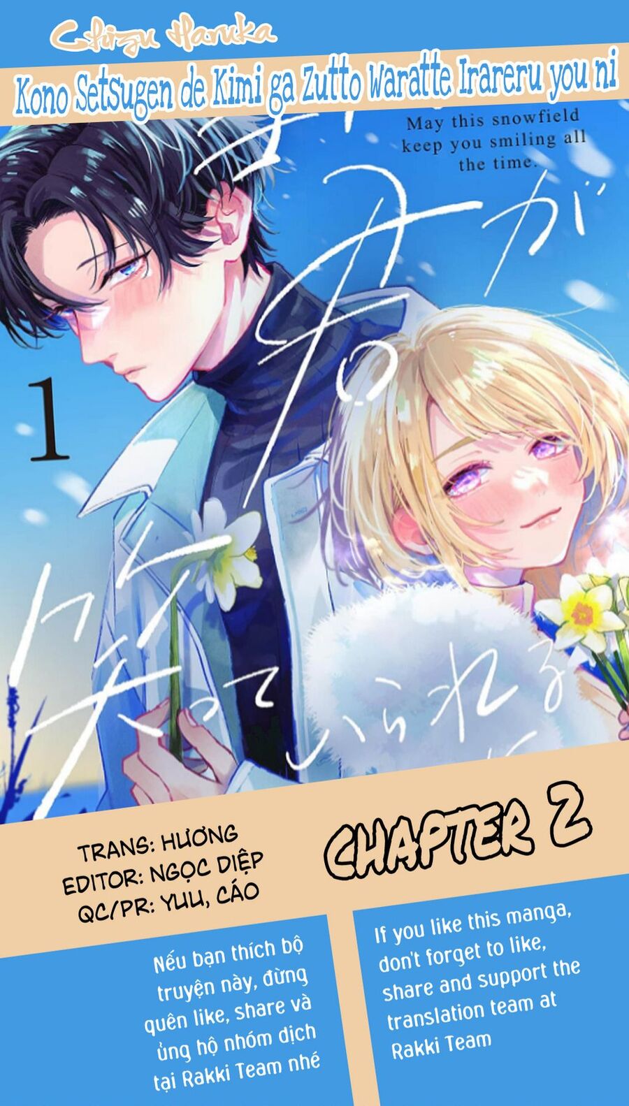 Cánh Đồng Tuyết Ấy Có Thể Giữ Mãi Nụ Cười Trên Môi Cậu Chap 2 - Next Chap 3