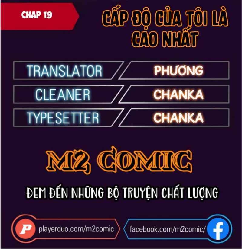 Cấp Độ Của Tôi Là Cao Nhất Chap 19 - Next Chap 20