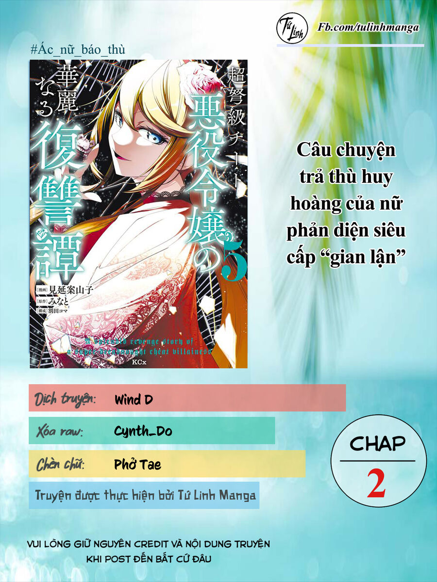 Câu Chuyện Trả Thù Huy Hoàng Của Nữ Phản Diện Siêu Cấp “Gian Lận” Chap 2 - Next Chap 3