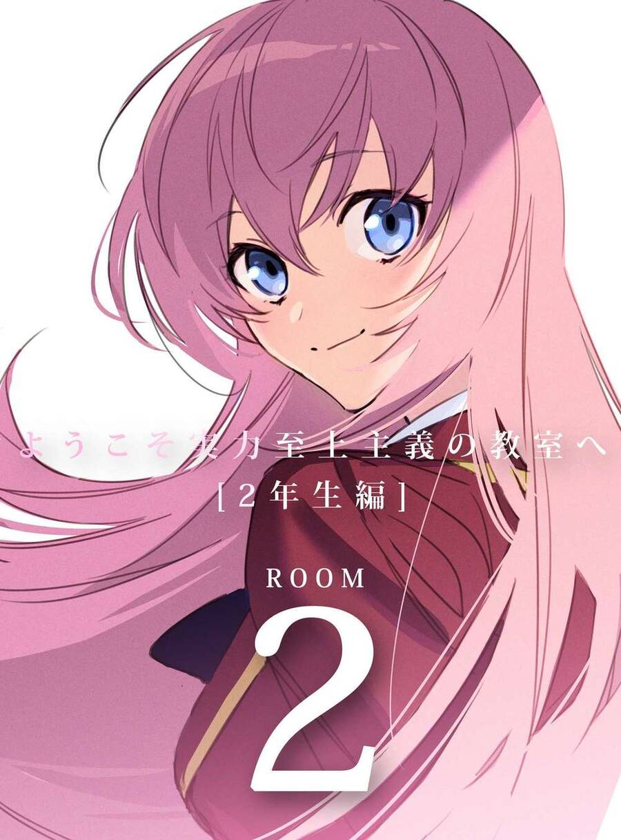 Chào Mừng Đến Với Lớp Học Đề Cao Thực Lực Năm 2 Chap 2 - Next Chap 3