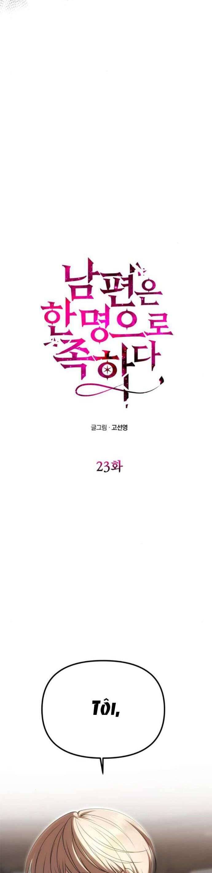 Chỉ Cần Một Người Chồng Là Đủ Chap 23 - Next Chap 24
