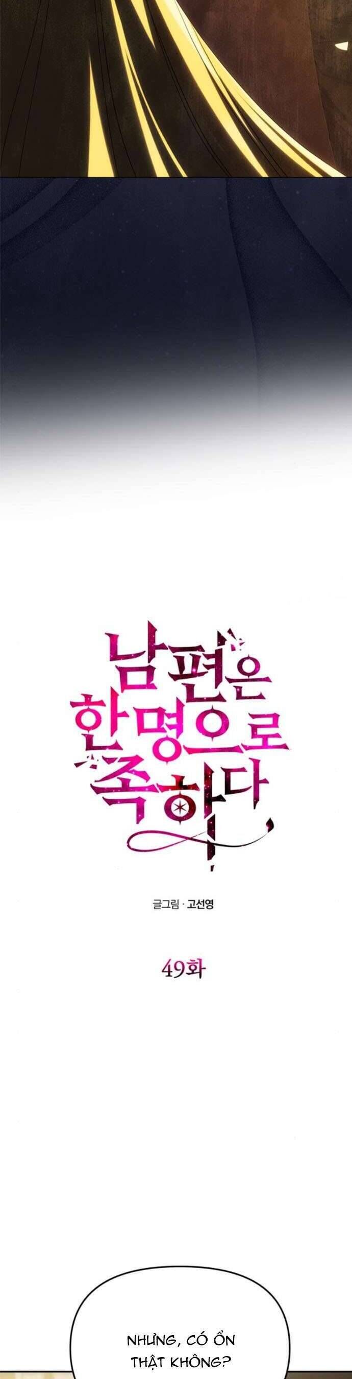 Chỉ Cần Một Người Chồng Là Đủ Chap 49 - Next Chap 50