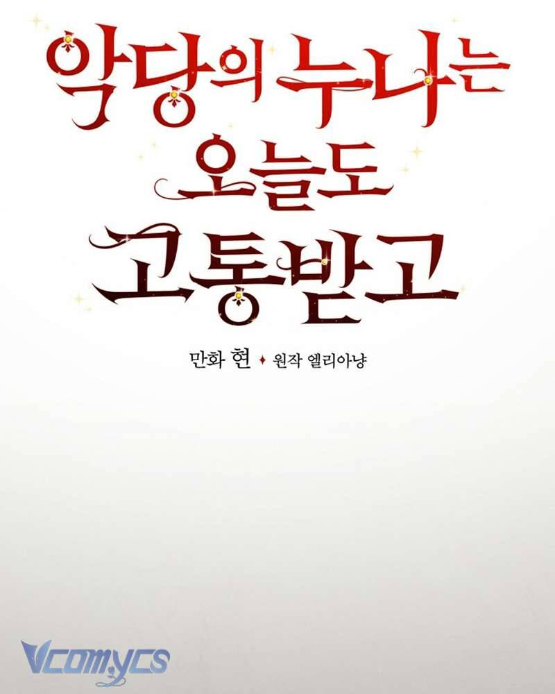 Chị Gái Của Nhân Vật Phản Diện Hôm Nay Cũng Đang Đau Khổ Chap 80 - Next Chap 81