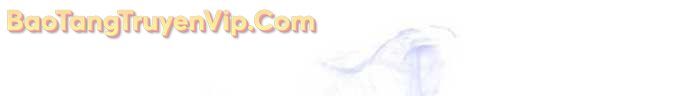 Chiến Binh Hồi Quy Chap 88 - Next Chap 89