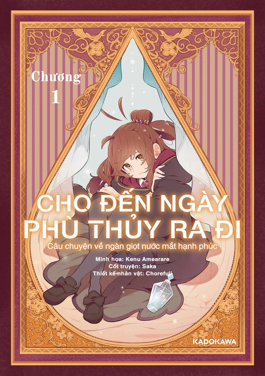 Cho Đến Ngày Phù Thủy Ra Đi: Câu Chuyện Về Ngàn Giọt Nước Mắt Hạnh Phúc Chap 1 - Next Chap 2