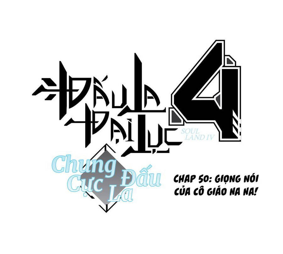 Chung Cực Đấu La Chap 50 - Next Chap 51