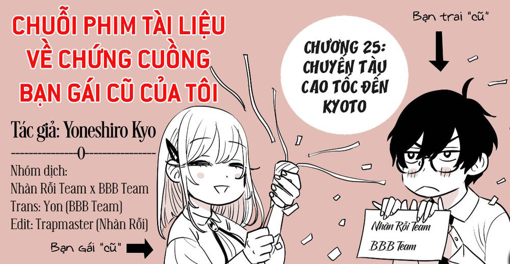 Chuỗi Phim Tài Liệu Về Chứng Cuồng Bạn Gái Cũ Của Tôi Chap 25 - Next Chap 26