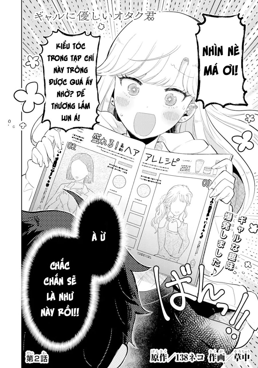 Chuyện Về Otaku-Kun Tốt Bụng Với Nhỏ Gyaru Chap 2 - Next Chap 3